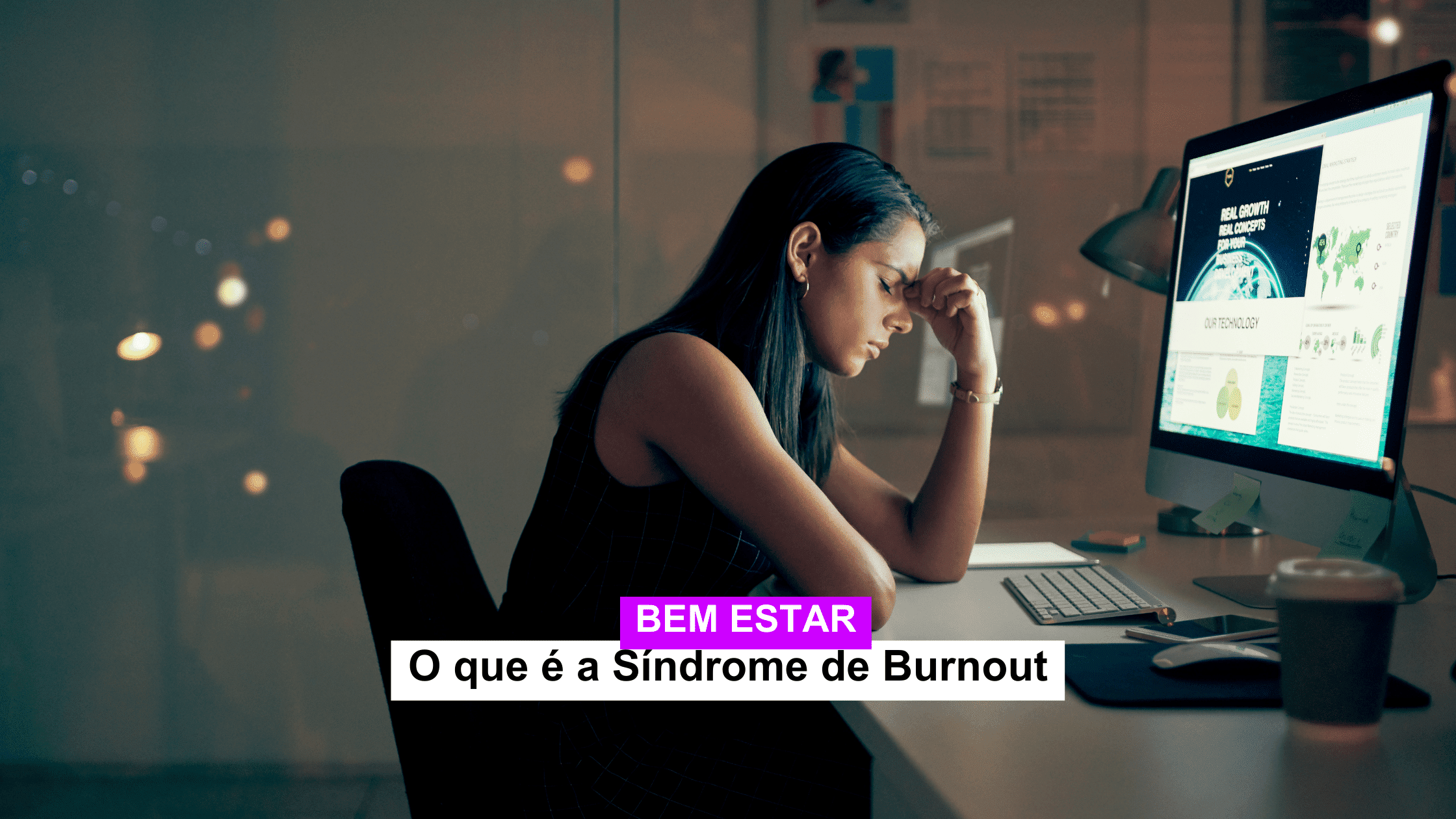 O que é a Síndrome de Burnout?